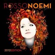 Le texte musical SE NON E' AMORE de NOEMI est également présent dans l'album Rosso live (2012)