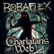 Le texte musical STRANGLE YOU de BOBAFLEX est également présent dans l'album Charlatan's web (2013)