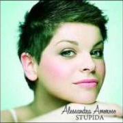 Le texte musical STUPIDA de ALESSANDRA AMOROSO est également présent dans l'album Stupida (2009)