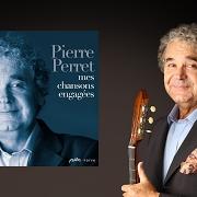 Le texte musical JE N'AI JAMAIS AIMÉ QUE VOUS de PIERRE PERRET est également présent dans l'album La bête est revenue (1998)