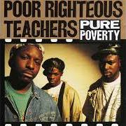 Le texte musical SHAKIYLA (JRH) de POOR RIGHTEOUS TEACHERS est également présent dans l'album Pure poverty (1991)