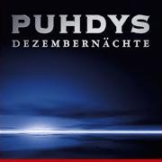 Le texte musical DEZEMBERNÄCHTE de PUHDYS est également présent dans l'album Dezembernächte (2006)