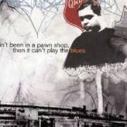 Le texte musical MY EX-GIRLFRIEND PLAYS KEYBOARD FOR TOM PETTY'S BAND de QWEL est également présent dans l'album If it ain't been in a pawn shop, then it can't play the blues (2001)