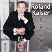 Le texte musical HALT MICH NOCH EINMAL FEST de ROLAND KAISER est également présent dans l'album Auf den kopf gestellt (2016)