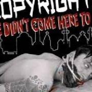 Le texte musical TALKBOMB de THE COPYRIGHTS  est également présent dans l'album We didn't come here to die (2003)