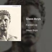 Le texte musical PAPER THE HOUSE de FUCKED UP est également présent dans l'album Glass boys (2014)