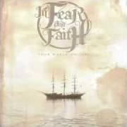 Le texte musical RELAPSE COLLAPSE de IN FEAR AND FAITH est également présent dans l'album Your world on fire (2009)