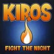 Le texte musical CHANGE de KIROS est également présent dans l'album Fight the night (2004)