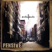Le texte musical WE'RE ALL INSANE de PENSIVE est également présent dans l'album Artifacts (2007)