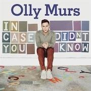 Le texte musical DANCE WITH ME TONIGHT de OLLY MURS est également présent dans l'album In case you didn't know (2011)