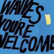 Le texte musical HOLLOWED OUT de WAVVES est également présent dans l'album You're welcome (2017)