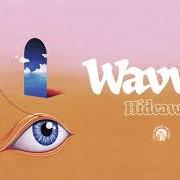 Le texte musical HIDEAWAY de WAVVES est également présent dans l'album Hideaway (2021)