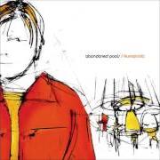 Le texte musical L V B D de ABANDONED POOLS est également présent dans l'album Humanistic (2001)