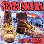 Le texte musical LA RAGAZZA SBAGLIATA de SENZA SICURA est également présent dans l'album 4 città (2001)