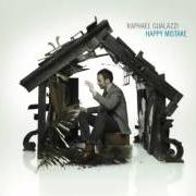 Le texte musical DON'T CALL MY NAME de RAPHAEL GUALAZZI est également présent dans l'album Happy mistake (2013)