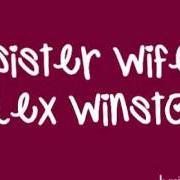 Le texte musical SISTER WIFE de ALEX WINSTON est également présent dans l'album Sister wife