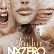 Le texte musical MARÉ de NX ZERO est également présent dans l'album Em comum (2012)