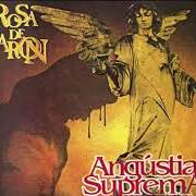 Le texte musical ANJOS DAS RUAS de ROSA DE SARON est également présent dans l'album Angústia suprema (1997)