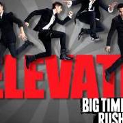 Le texte musical ALL OVER AGAIN de BIG TIME RUSH est également présent dans l'album Elevate (2011)