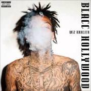 Le texte musical STAYIN OUT ALL NIGHT de WIZ KHALIFA est également présent dans l'album Blacc hollywood (2014)