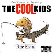 Le texte musical WISE WORDS de THE COOL KIDS est également présent dans l'album Gone fishing (2009)