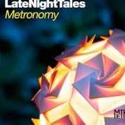 Le texte musical LOST FOR WORDS, PT.4 de METRONOMY est également présent dans l'album Late night tales (2012)