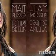 Le texte musical ¿QUÉ TE HACE FALTA? de MAITE PERRONI est également présent dans l'album Eclipse de luna (2013)