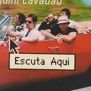 Le texte musical SABER O SABOR de BIQUINI CAVADÃO est également présent dans l'album Escuta aqui (2000)