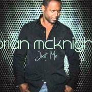 Le texte musical ONE MO TIME de BRIAN MCKNIGHT est également présent dans l'album Just me (2011)
