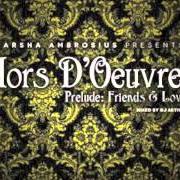 Le texte musical WITHOUT YOU de MARSHA AMBROSIUS est également présent dans l'album Hors d'oeuvres (2013)
