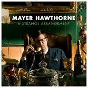 Le texte musical THE ILLS de MAYER HAWTHORNE est également présent dans l'album A strange arrangement (2009)