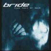 Le texte musical CALIFORNIA SUNSHINE de BRIDE est également présent dans l'album Fist full of bees (2001)