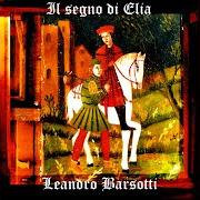 Le texte musical ORO de BARSOTTI est également présent dans l'album Il segno di elia (2000)