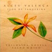 Le texte musical FLOR DE TANGERINA de ALCEU VALENÇA est également présent dans l'album Flor de tangerina (2016)