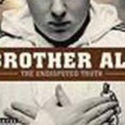 Le texte musical TRUTH IS de BROTHER ALI est également présent dans l'album The undisputed truth (2007)