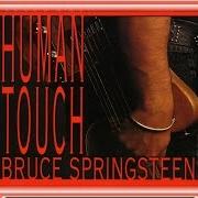 Le texte musical REAL WORLD de BRUCE SPRINGSTEEN est également présent dans l'album Human touch (1992)