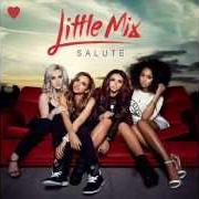 Le texte musical COMPETITION de LITTLE MIX est également présent dans l'album Salute (2013)