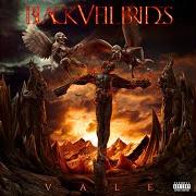 Le texte musical WHEN THEY CALL MY NAME de BLACK VEIL BRIDES est également présent dans l'album Vale (2018)