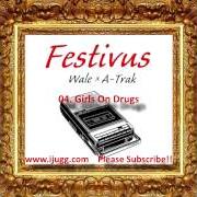 Le texte musical DEW BABY LOYALTY de WALE est également présent dans l'album Festivus (2014)