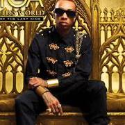 Le texte musical STILL GOT IT de TYGA est également présent dans l'album Careless world: rise of the last king (2012)