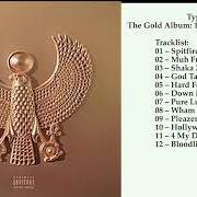 Le texte musical MUH FUCKA de TYGA est également présent dans l'album The gold album: 18th dynasty (2015)
