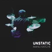 Le texte musical PRESENTATION de MANU KATCHÉ est également présent dans l'album Unstatic (2016)