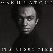 Le texte musical GO GETTER de MANU KATCHÉ est également présent dans l'album It's about time (1999)