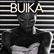 Le texte musical SI VOLVERÉ de BUIKA est également présent dans l'album Vivir sin miedo (2015)
