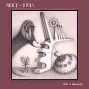 Le texte musical THE WAIT de BUILT TO SPILL est également présent dans l'album You in reverse (2007)