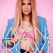 Le texte musical SPREAD A LITTLE LOVE de HAVANA BROWN est également présent dans l'album When the lights go out - ep (2012)