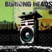 Le texte musical I WAS WRONG de BURNING HEADS est également présent dans l'album Opposite 2 (2007)