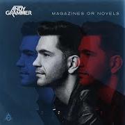 Le texte musical FENCES de ANDY GRAMMER est également présent dans l'album Magazines or novels (2014)