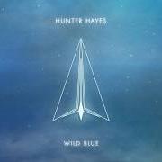 Le texte musical DRESSED IN BLUE de HUNTER HAYES est également présent dans l'album Wild blue (2019)