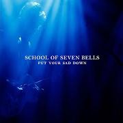 Le texte musical FADED HEART de SCHOOL OF SEVEN BELLS est également présent dans l'album Put your sad down (2012)